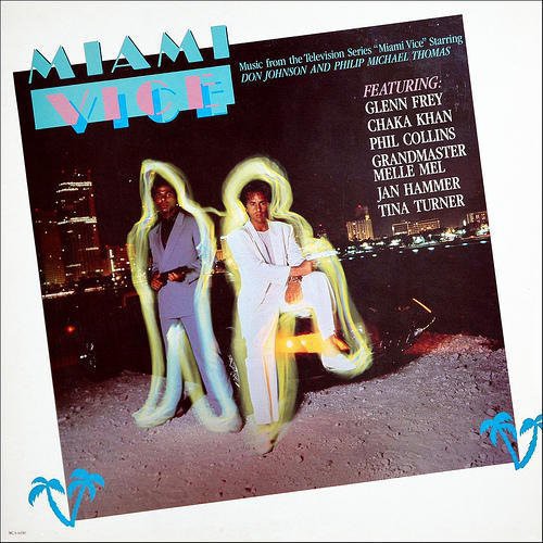 Various Artists: Miami Vice (Music From the Television Series)