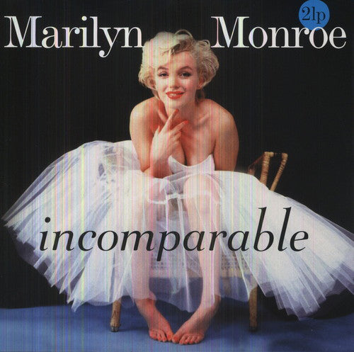 Marilyn Monroe: Incomparable