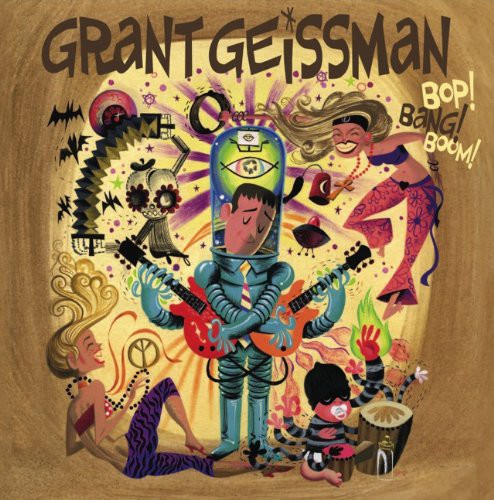 Grant Geissman: BOP! BANG! BOOM!