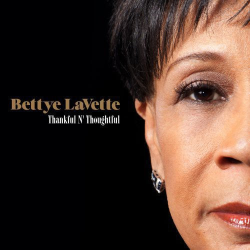 Bettye LaVette: Thankful N Thoughtful