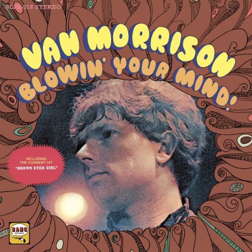 Van Morrison: Blowing Your Mind