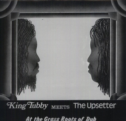 King Tubby: King Tubby Meets the Upsetter at the Grass Roots