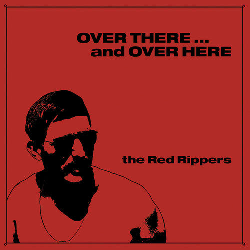 Red Rippers: Over There...and Over Here
