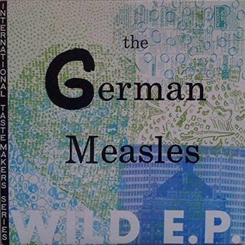 German Measles: WILD E.P.