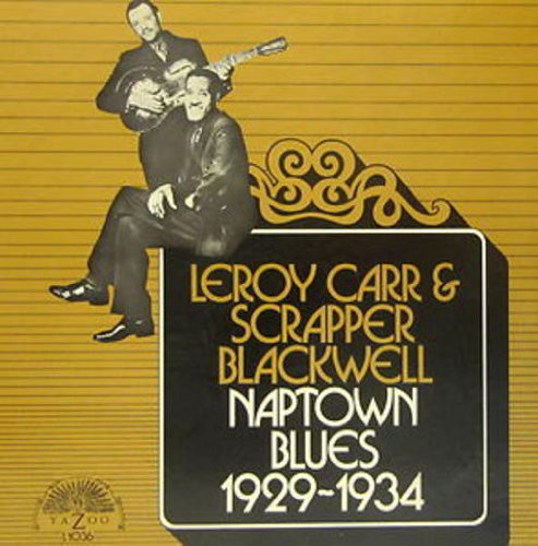 Leroy Carr: Naptown Blues 1929-1934