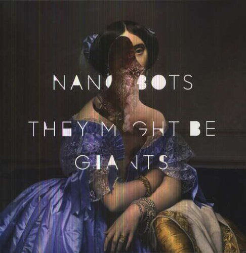 They Might Be Giants: Nanobots