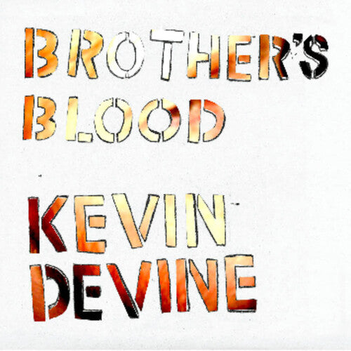 Kevin Devine: Brother's Blood