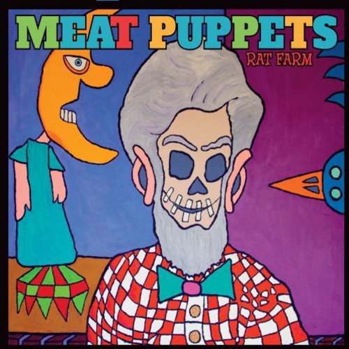 Meat Puppets: Rat Farm