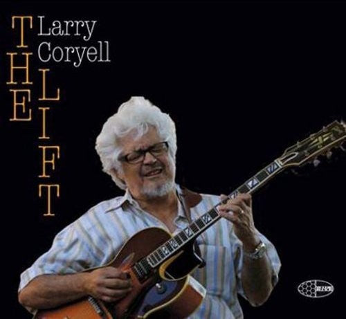 Larry Coryell: Lift