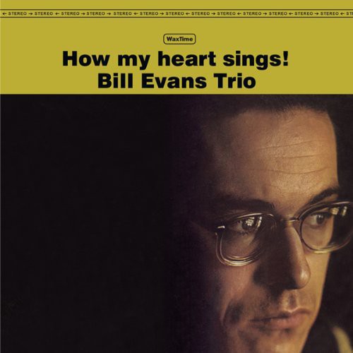 Bill Evans (Trio): How My Heart Sings