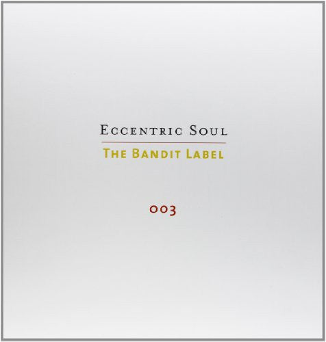 Various Artists: Eccentric Soul, Vol. 3: The Bandit Label