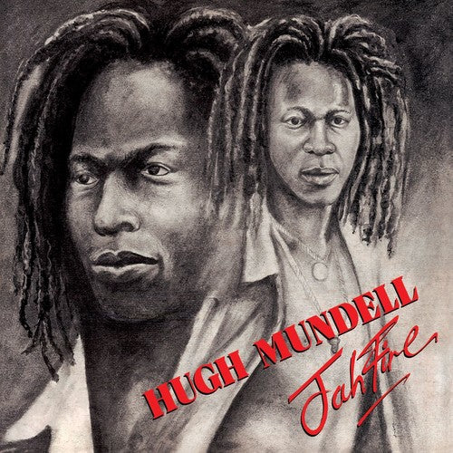 Hugh Mundell: Jah Fire