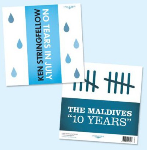 Ken Stringfellow & the Maldives: No Tears in July B/W 10 Years