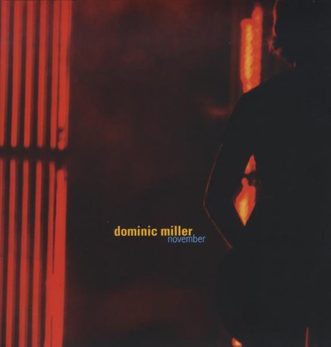 Dominic Miller: November