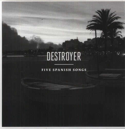 Destroyer: Five Spanish Songs
