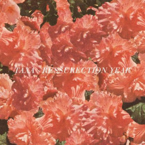 Taxa: Resurrection Year