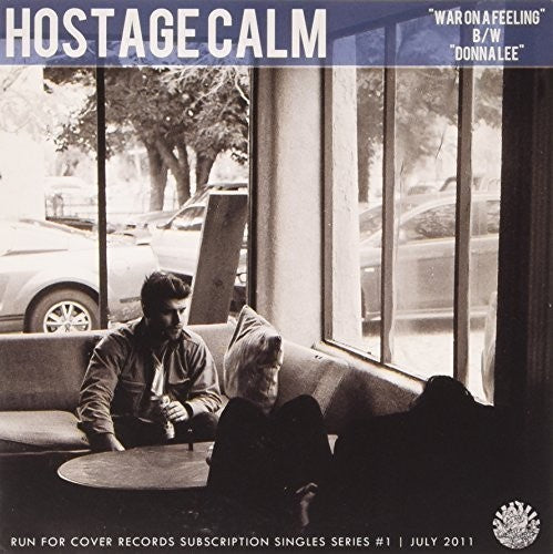 Hostage Calm: War on a Feeling