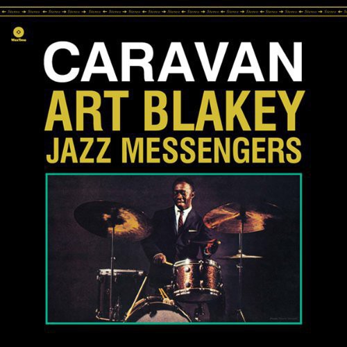 Art Blakey: Caravan