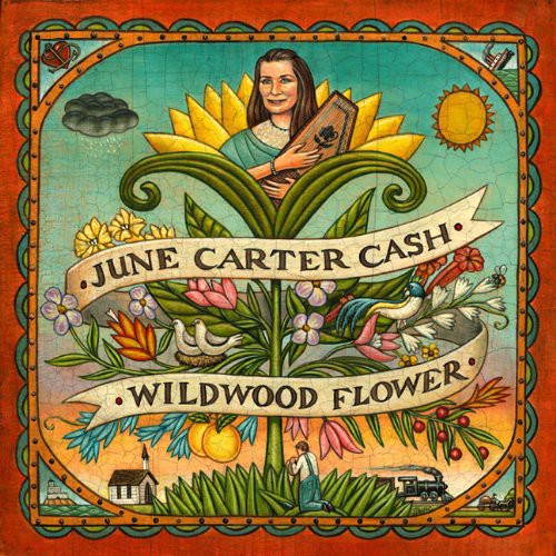 June Carter Cash: Wildwood Flower