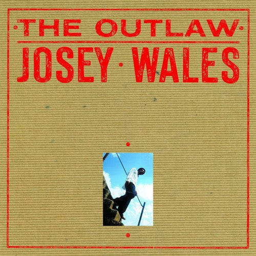 Josey Wales: Outlaw