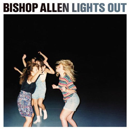 Bishop Allen: Lights Out