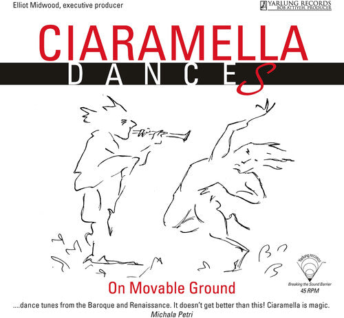 Ciaramella: Dances on Moveable Ground