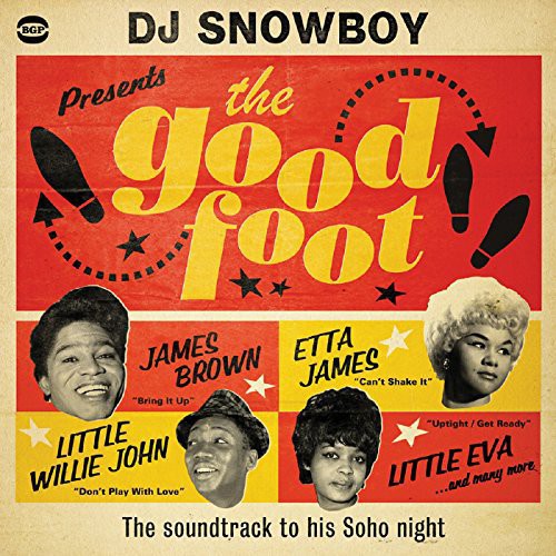 Snowboy: DJ Snowboy Presents the Good Foot / Various