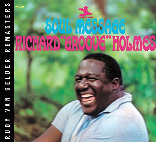 Richard Holmes Groove: Soul Message