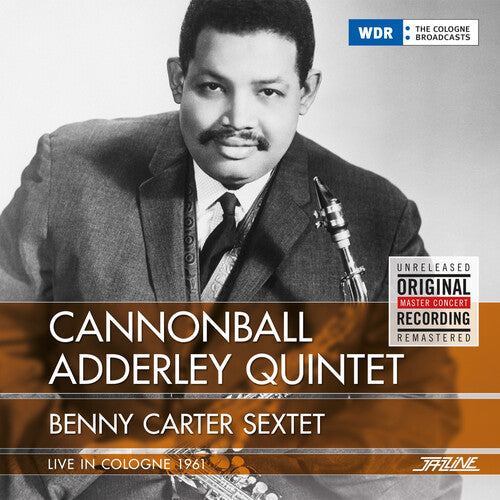 Cannonball Adderley: Live In Cologne 1961