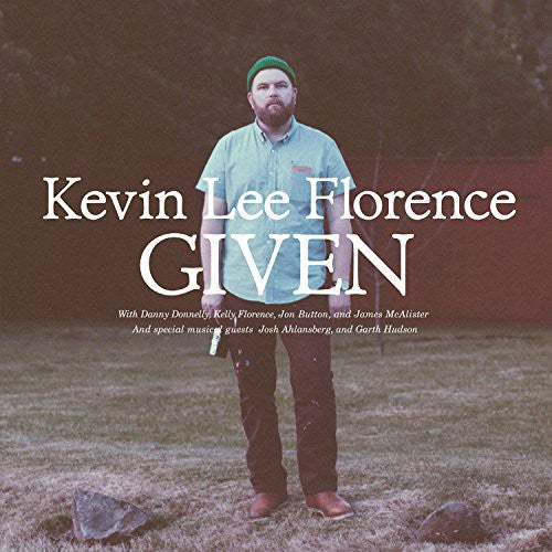 Kevin Lee Florence: Given