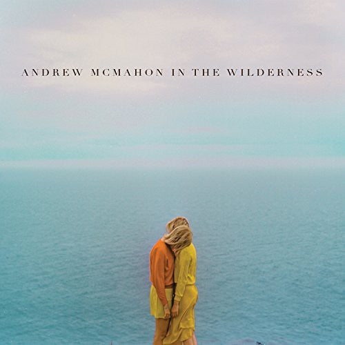 McMahon in the Wilde: Andrew McMahon in the Wilderness