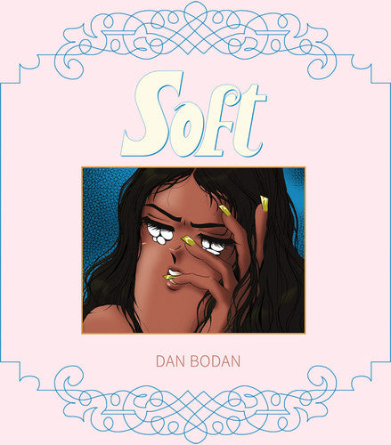 Dan Bodan: Soft