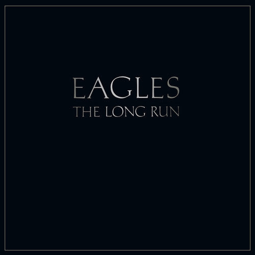 The Eagles: Long Run
