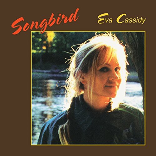 Eva Cassidy: Songbird