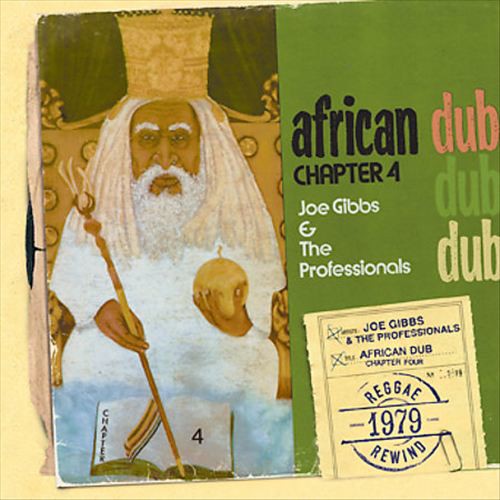 Joe Gibbs & the Professionals: African Dub Chapter 4