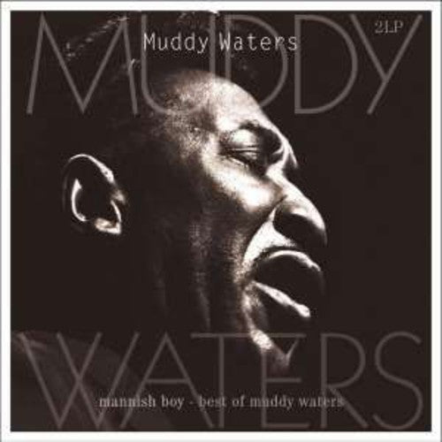 Muddy Waters: Mannish Boy-Best of