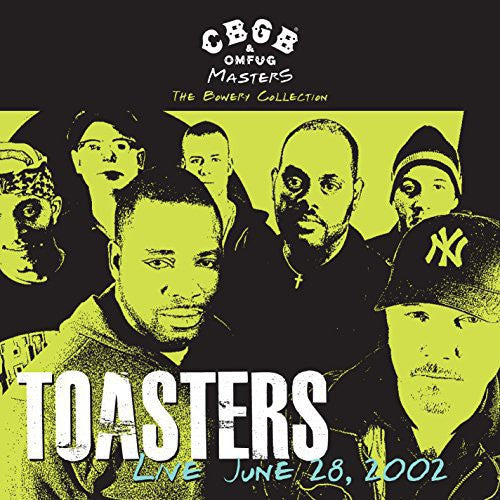The Toasters: CBGB OMFUG Masters: Live June 28 2002 Bowery
