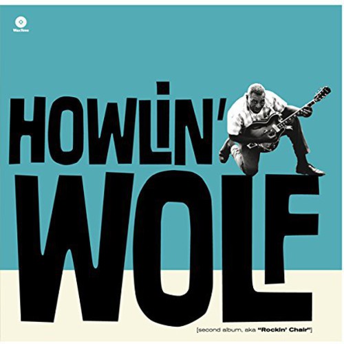 Howlin' Wolf: Howlin' Wolf