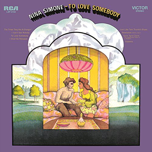 Nina Simone: To Love Somebody