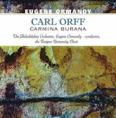 Eugene Ormandy: Carl Orff-Carmina Burana