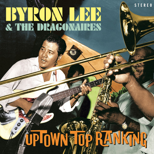 Byron Lee & Dragonaires: Uptown Top Ranking