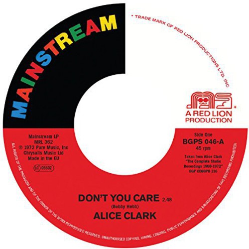 Alice Clark: Don't You Care / Never Did I Stop Loving You