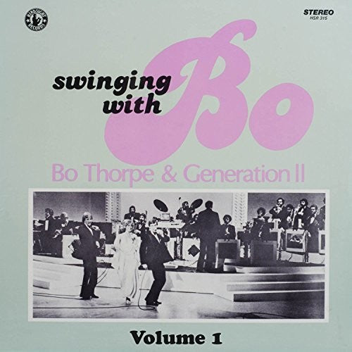 Bo Thorpe & Generation II: Swinging with Bo 1