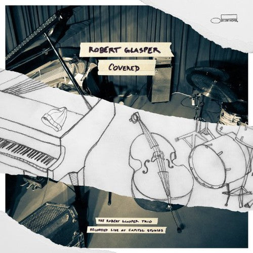 Robert Glasper: Covered (Recorded Live at Capitol Studios)