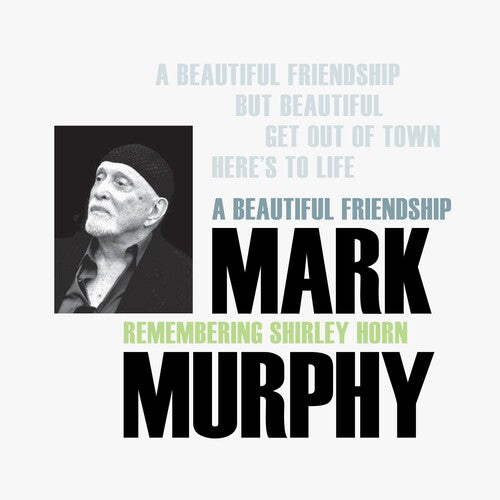 Mark Murphy: A Beautiful Friendship: Remembering Shirley Horn