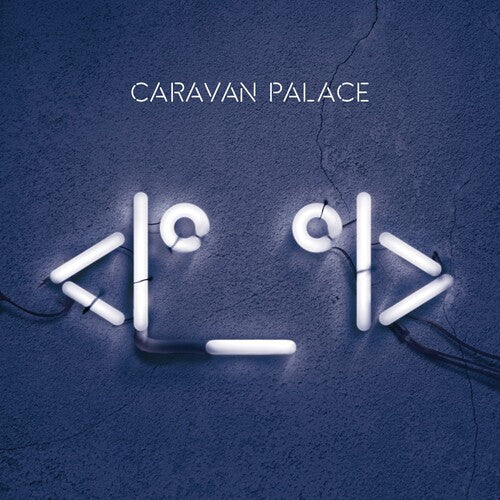 Caravan Palace: Robot
