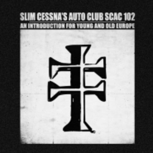 Slim Cesna's Auto Club: An Introduction for Young & Old Europe