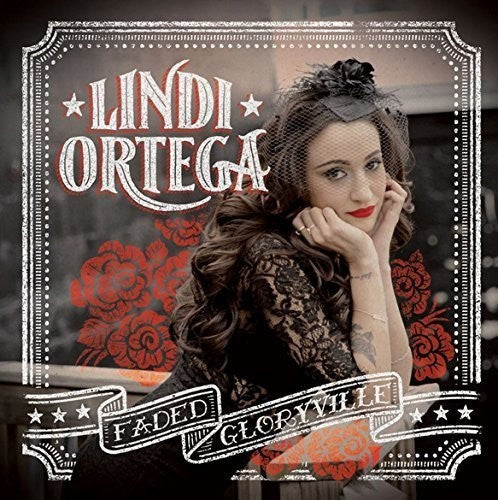 Lindi Ortega: Faded Gloryville