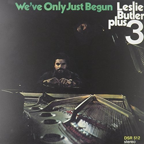 Leslie Butler: We've Only Just Begun