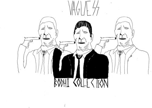Vaguess: The Bodhi Collection